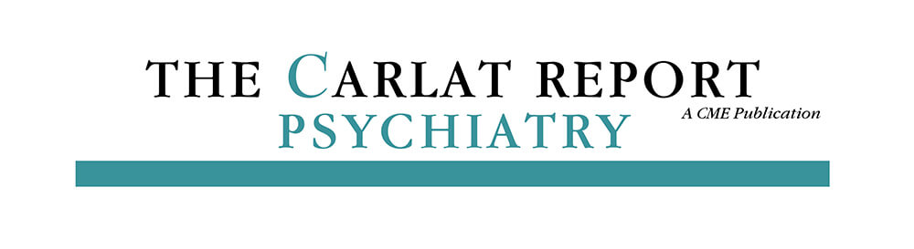 The Carlat Report for Psychiatry
